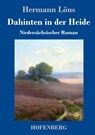 Dahinten in der Heide - Hermann Loens - 9783743732612