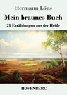 Mein braunes Buch - Hermann Loens - 9783743744080