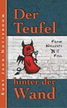 Der Teufel hinter der Wand - Kurt Jahn-Nottebohm - 9783743801028