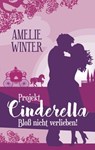 Projekt Cinderella - Bloß nicht verlieben! - Amelie Winter - 9783743859654