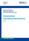 Faszination Familienunternehmen - Nadine Kammerlander Querbach ;  Anna-Maria Gerk ;  Florian Gesell ;  Jonas Soluk ;  Kevin Harder ;  Anna-Katharina Heinzelmann ;  Christopher Khoury ;  Lisa Kirchner ;  Donata Kollmar ;  Amelie Meyer-Mölck ;  Denis Mundorf ;  Jan Gross ;  Johannes Ossanna ;  Paulina Pfleger ;  Conrad Wiedeler ;  Nei - 9783743954106