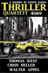 Thriller Quartett 4069 - Chris Heller ; Walter Appel ; Thomas West - 9783745231557