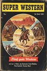 Super Western 5er Band 1020 - Fünf gute Western - Lee J. Slater ; Jay Desmond ; Frank Maddox ; Pete Hackett ; Thomas West - 9783745248050