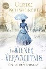 Hinter den Spiegeln - Das Wiener Vermächtnis - SCHWEIKERT,  Ulrike - 9783745700367