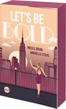 Let's be bold - Nicole Böhm ; Anabelle Stehl - 9783745703696