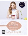 Eat smart - Gesund, fit, glücklich - Niomi Smart - 9783745901740