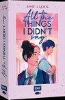 All the things I didn't say - Ann Liang - 9783745933680