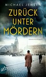 Zurück unter Mördern - Michael Jensen - 9783746639222
