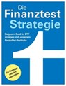 Die Finanztest-Strategie - Brigitte Wallstabe-Watermann ; Dr. Gisela Baur ; Hans G. Linder ; Antonie Klotz - 9783747103333