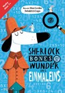 Sherlock Bones und die Wunder des Einmaleins - John Bigwood ; Jonny Marx - 9783747402405