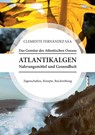 Das Gemuse des Atlantischen Ozeans - Clemente Fernandez Saa - 9783748112907