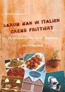 Warum man in Italien Creme frittiert - Friederike Lindemann - 9783748163114