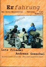 Erfahrung Neu Delhi-Neustrelitz.., Pakistan.., Iran..,Himalaja - Andreas Goeschel ; Lutz Friedel - 9783748571544