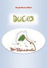 Ducko Der kleine Drache - Margit Marion Mädel - 9783748579359