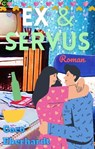 Ex & Servus - Coco Eberhardt - 9783748762379