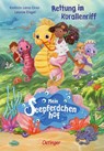 Mein Seepferdchenhof 2. Rettung im Korallenriff - Kathrin Lena Orso - 9783751207232