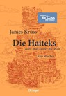 Die Haiteks oder Was kostet die Welt. Kein Märchen - James Krüss - 9783751208482