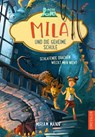 Mila und die geheime Schule 2. Schlafende Drachen weckt man nicht - Miriam Mann - 9783751300179