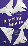 Jumping Mouse - Anne Weber - 9783751810807