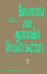 Bekenntnisse eines genesenden Umweltschützers - Paul Kingsnorth - 9783751820851