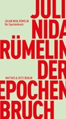 Der Epochenbruch - Julian Nida-Rümelin - 9783751830522