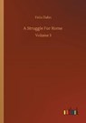 A Struggle For Rome - DAHN,  Felix - 9783752323955