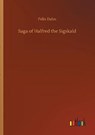Saga of Halfred the Sigskald - DAHN,  Felix - 9783752323986