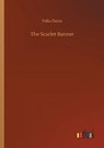 The Scarlet Banner - DAHN,  Felix - 9783752324013