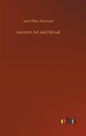 Ancient Art and Ritual - HARRISON,  Jane Ellen - 9783752364330