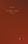 A Struggle For Rome - DAHN,  Felix - 9783752378290