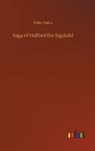 Saga of Halfred the Sigskald - DAHN,  Felix - 9783752378320