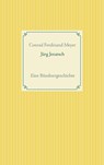 Jurg Jenatsch - Conrad Ferdinand Meyer - 9783752608410