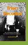 Trier: Decoded - Dilara Röttger - 9783752647860
