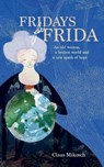 Fridays for Frida - MIKOSCH,  Claus - 9783753438962