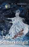Die Schneekönigin - Hans Christian Andersen - 9783753481227