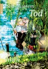 Seit unserem Tod erkennst du mich nicht mehr 05 - Eiko Mutsuhana ; Gin Shirakawa - 9783753937489