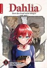 Dahlia lässt den Kopf nicht hängen 08 - Megumi Sumikawa ; Hisaya Amagishi ; Kei - 9783753940601