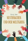 Nesthäkchen und der Weltkrieg - Else Ury - 9783754184554