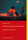 Vom Einmaleins zum Integral - Egmont Colerus - 9783754338117