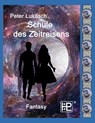 Schule des Zeitreisens - Peter Lukasch - 9783754397145