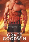 An einen partner vergeben - Grace Goodwin - 9783754695289