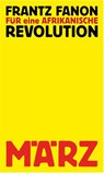 Für eine afrikanische Revolution - Frantz Fanon - 9783755000068