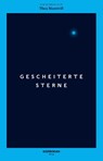 Gescheiterte Sterne - Thea Mantwill - 9783755000686