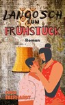 Langosch zum Frühstück - Coco Eberhardt - 9783755406143