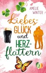 Liebesglück und Herzflattern - Amelie Winter - 9783755421962