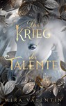 Der Krieg der Talente - Mira Valentin - 9783755714330