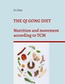 The Qi Gong Diet - Jin Dao - 9783755757405