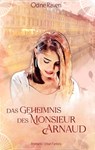 Das Geheimnis des Monsieur Arnaud - Odine Raven - 9783755760474