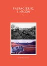 Passagier 82, 11.09.2001 - Udo Muller-Christian - 9783755786337