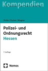 Polizei- und Ordnungsrecht Hessen - Sybille Fichte ; Mattias G. Fischer ; Tobias Wagner - 9783756003662